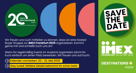 Save the Date: Hosted Buyer Gruppe IMEX Frankfurt, 20.-22. Mai 2025