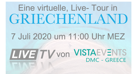virtuelle LIVE Tour in Griechenland mit Vista Events